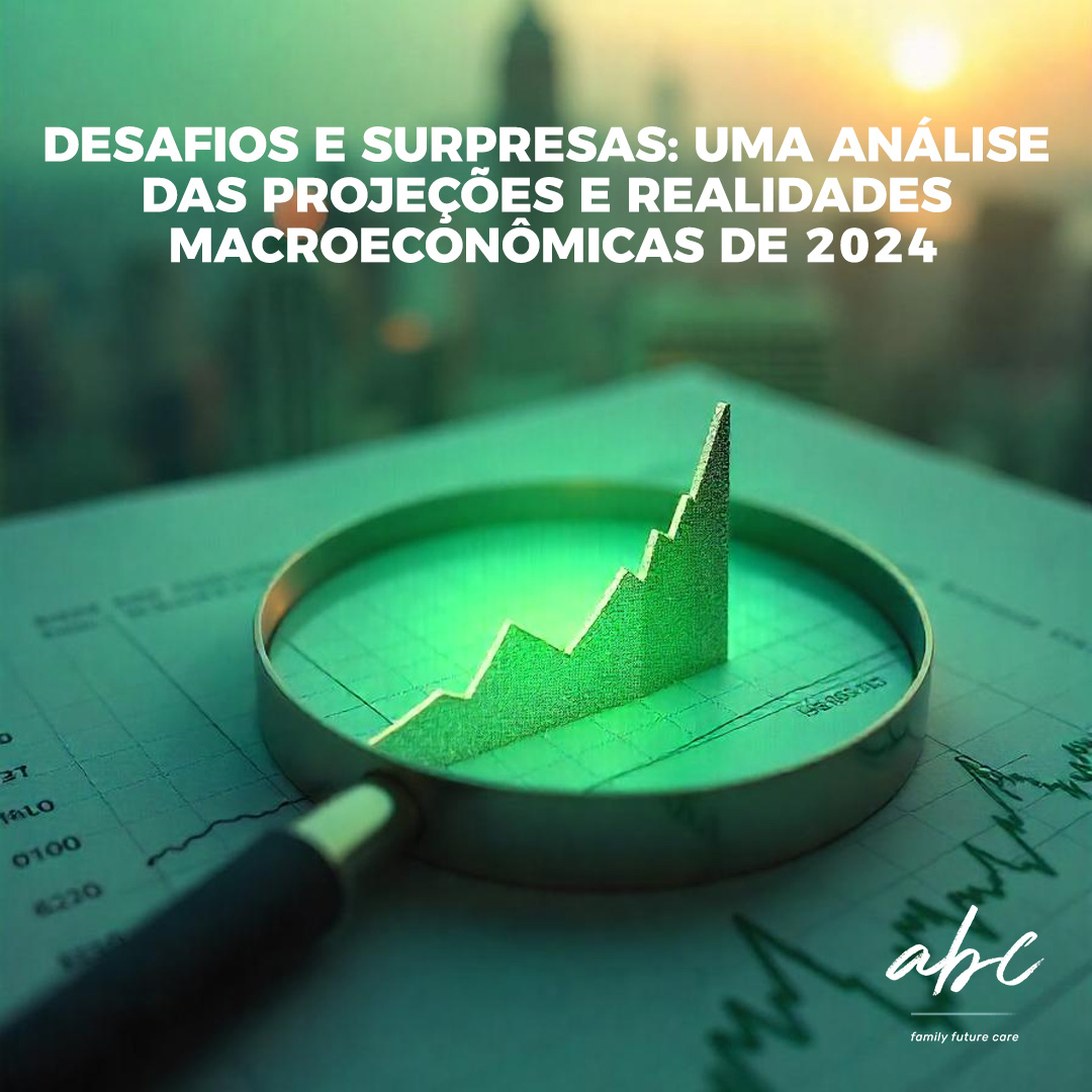 Desafios e surpresas: uma análise das projeções e realidades macroeconômicas de 2024